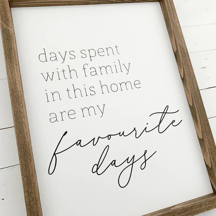 Ashwood Designs - Wholesale Sign - Favourite days