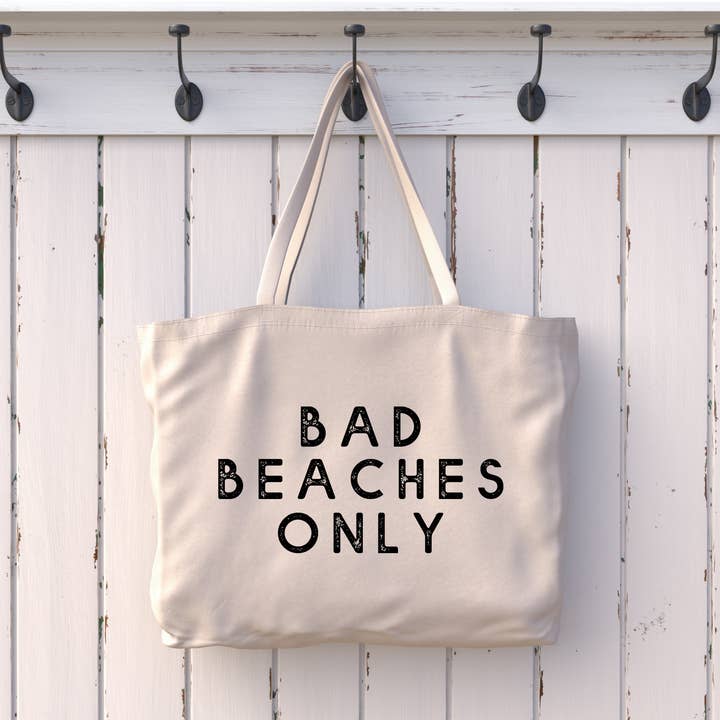 Bad Beaches Only Tote Bag 2 SIZES for wholesale by Love You a Latte Shop