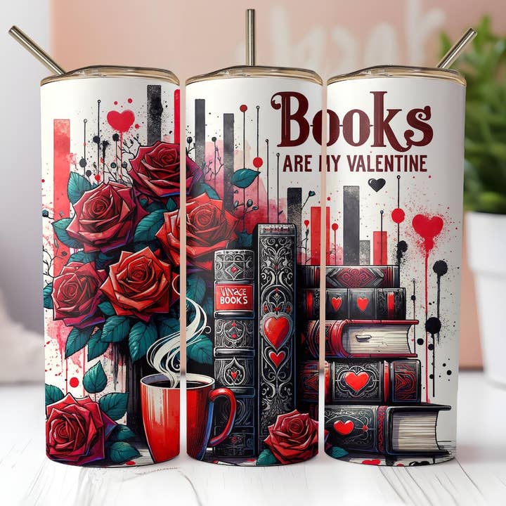 BOOKS ARE MY VALENTINE SKINNY TUMBLER for wholesale by The Tiny Closet
