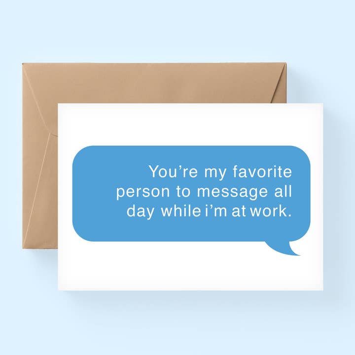 the adventure corner – Engroshandel Venskabskort – Du er min favorit person til besked hele dagen, mens jeg er på arbejde, Kæreste Card, Favorit Person Card, Bedste Friends Card /SKU: Fpollie05