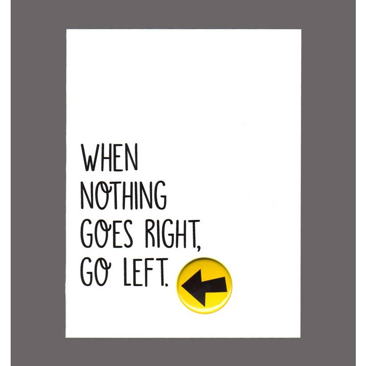 Cuando nada va a la derecha, vaya a la izquierda para venta al por mayor de B.Berish