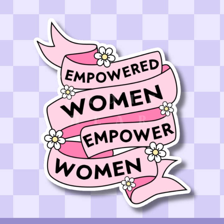 Empowered Women Empower Women Sticker for wholesale by Indie Heart Studio