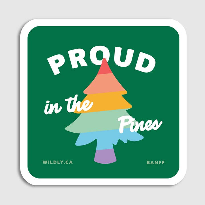 Proud in the Pines - Banff Pride Sticker for wholesale by Wildly Supply Co.