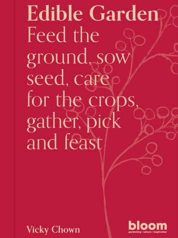 Jardin comestible : Guide du jardinier en fleurs par Vicky Chown pour la vente par Boon Books