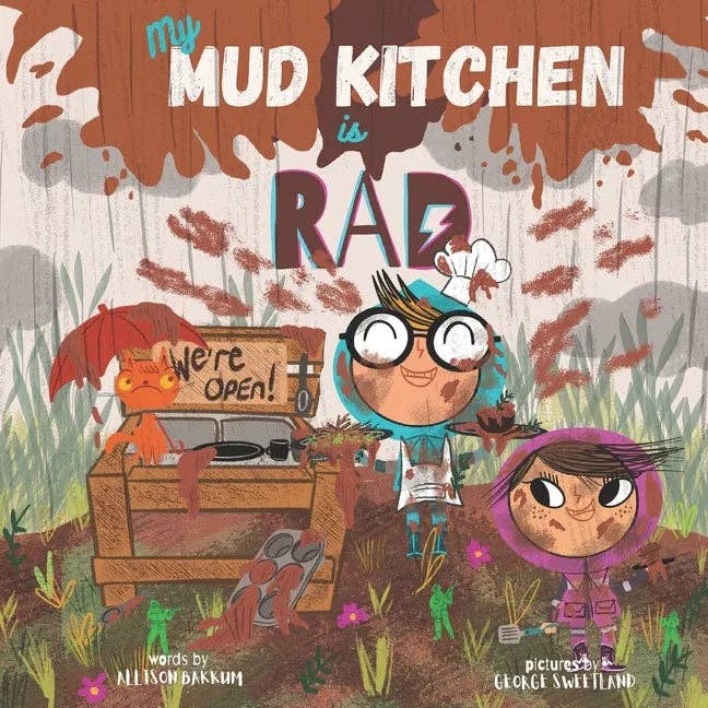 Books by splitShops - Wholesale Early Reader Book (6-8) - My Mud Kitchen is Rad - Paperback0