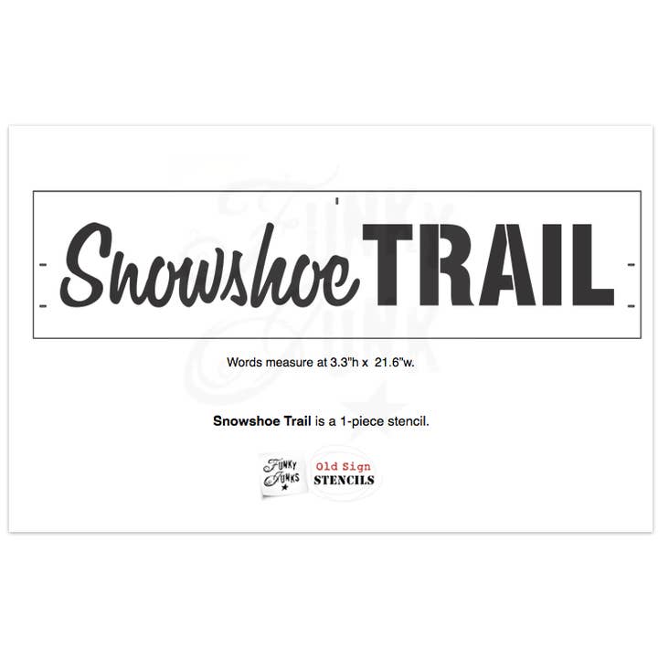 Muddaritaville Studio - Wholesale Sign - FJ066 Funky Junk's Snowshoe Trail1