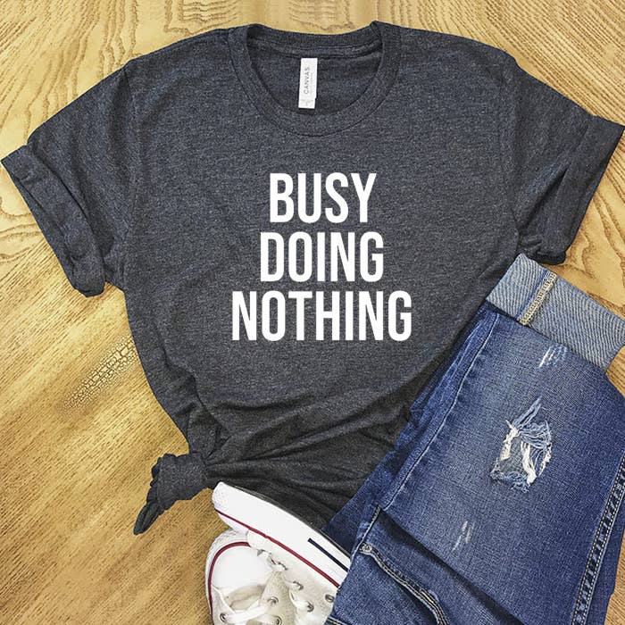 Busy Doing Nothing Shirt for wholesale by The Simplysaid Store