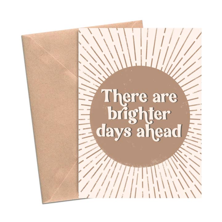 There Are Brighter Days Ahead | A2 for wholesale by Lost In Lettering