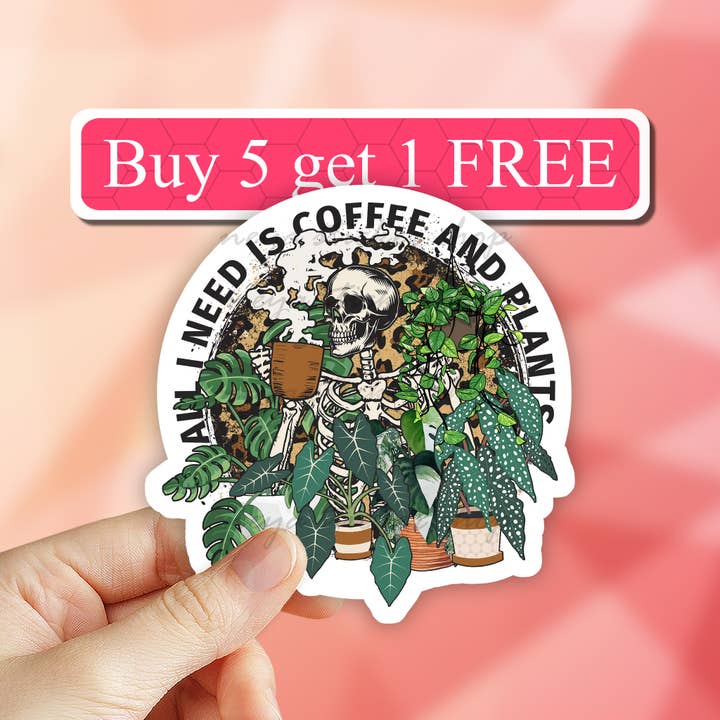 Neya Sticker Shop - Wholesale Sticker - All I need is coffee and plants skeleton sticker, car decal