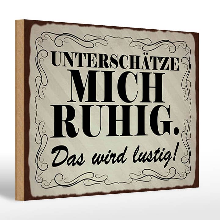 Wooden sign 20x30cm Underestimate me. This will be fun. for wholesale by Femer