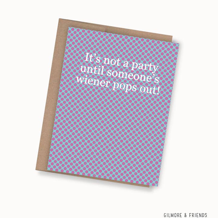 Någons Wiener Poppar Ut - Födelsedagskort för wholesale av Gilmore & Friends
