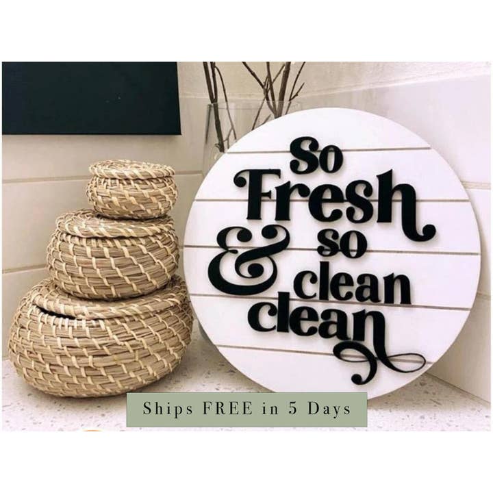 So Fresh and So Clean Clean Sign, Bathroom Wall Decor for wholesale by Charming4Creations