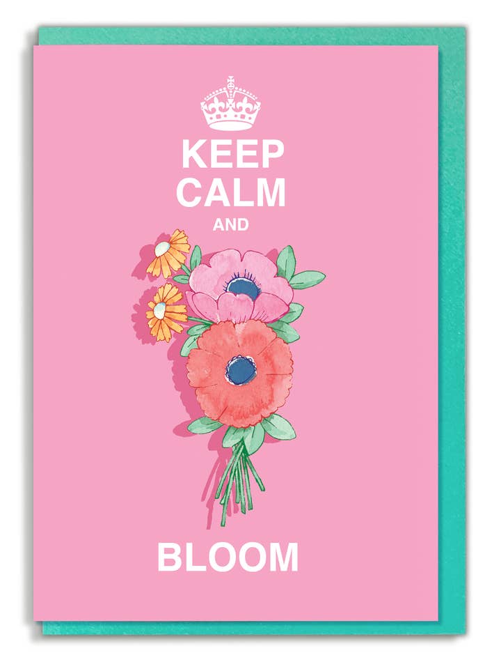 Keep Calm and Bloom Greeting Card for wholesale by HOOLI MOOLI