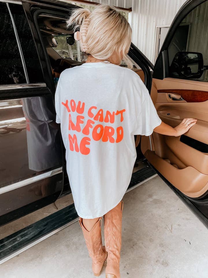 T-shirt graphique You Can't Afford Me pour la vente par Teal West Boutique