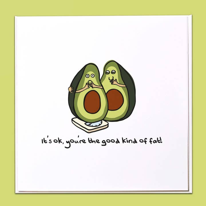 It's ok you're the good kind of fat Greeting Card for wholesale by The Crafty Giraffe