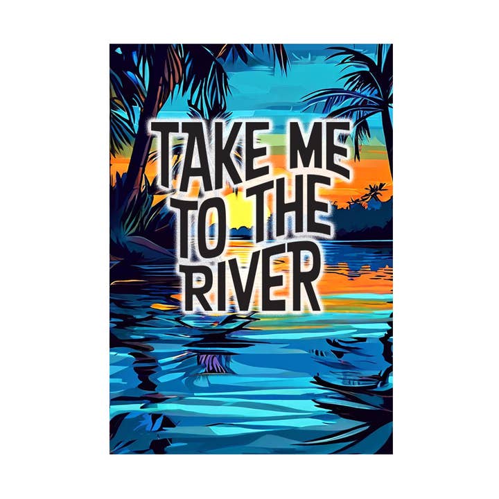 Take me to the river for wholesale by Fun Fridge Magnets