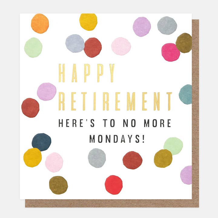 Notes & Queries, Inc. - Wholesale Retirement Card - RETIREMENT GREETING CARD NO MONDAYS C. GAR