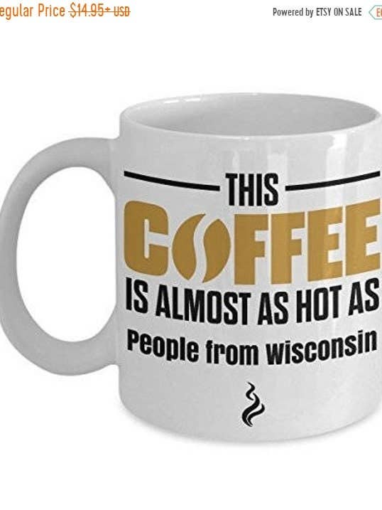 Wisconsin Coffee Mug, Wisconsin mug, funny mug for wholesale by CustomHappy