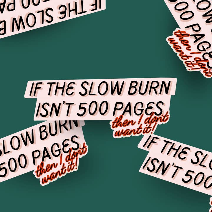 Slow Burn Sticker for wholesale by The 3 AM Co.