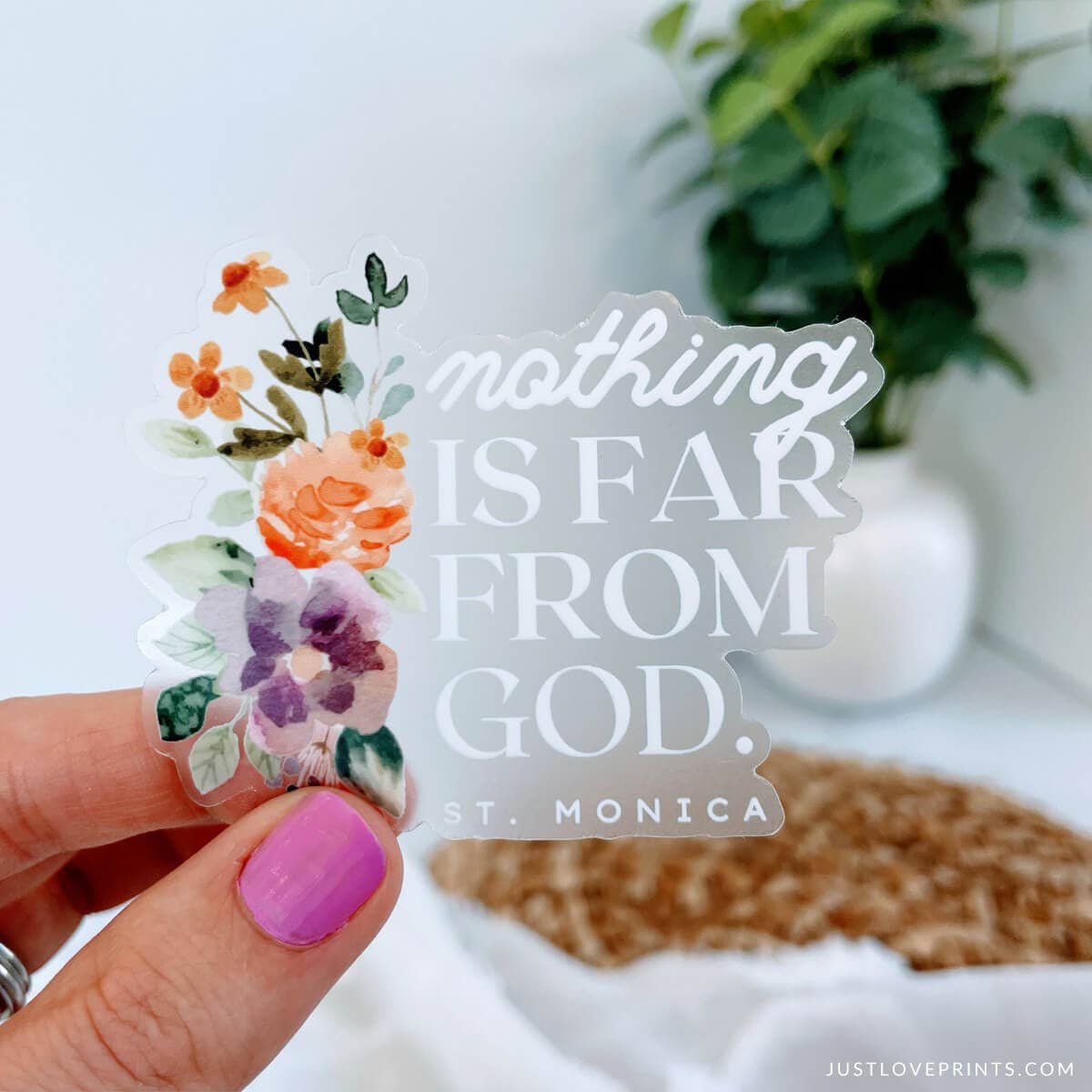 Just Love Prints - Catholic Stickers & Gifts - Wholesale Sticker - Nothing Is Far From God Vinyl Sticker