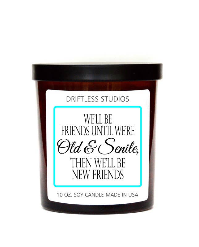 Driftless Studios - Wholesale Jar/Filled Candle - "Old & Senile" - Funny Candles - Soy Wax Candle