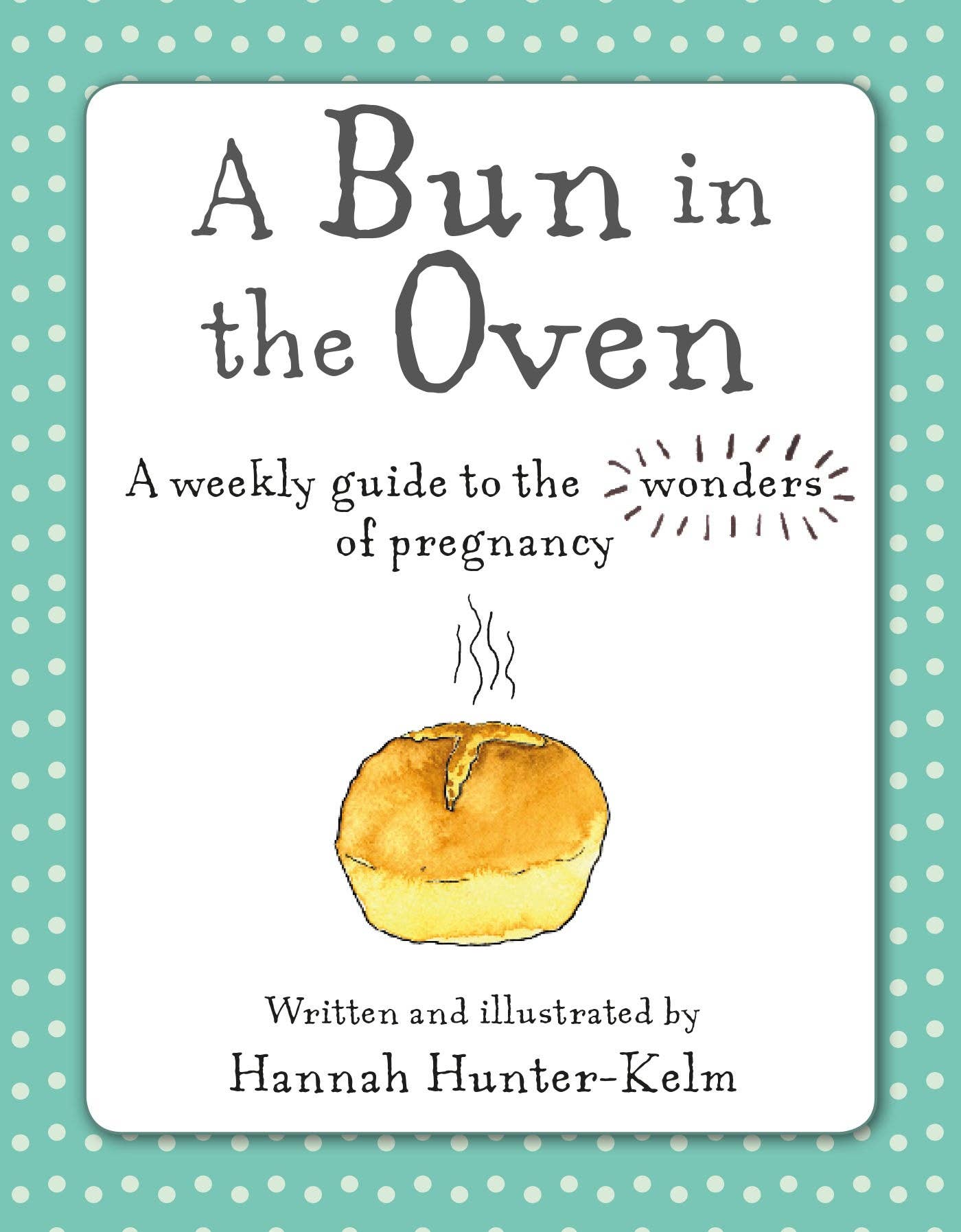 Ryland, Peters & Small – wholesale Family and relationships – A Bun in the Oven0