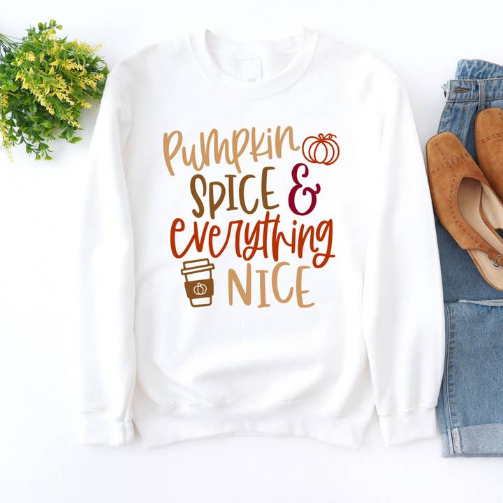 Sweatshirt Pumpkin Spice and Everything Nice pour la vente par Light & Shine