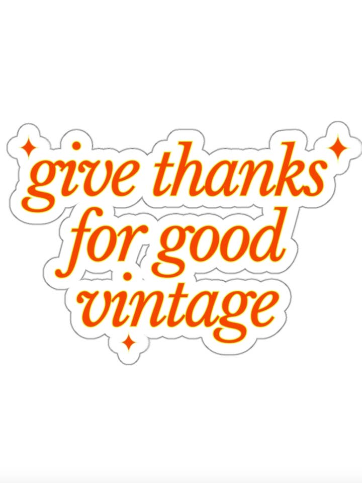 "Good Thanks For Good Vintage" Vinyl Sticker for wholesale by Hyperbole