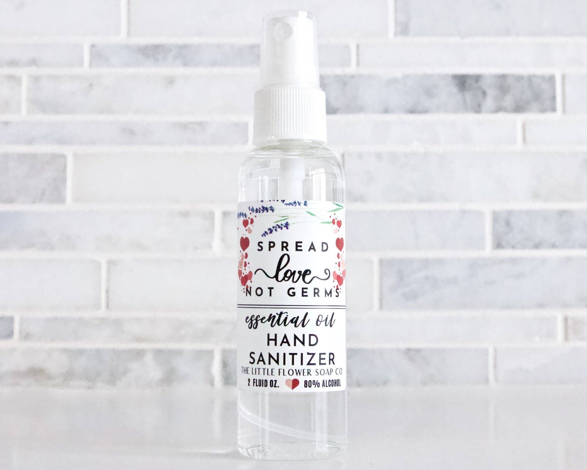 The Little Flower Soap Co - Wholesale Hand Sanitizer - Spread Love Not Germs - Hand Sanitizer 2oz1