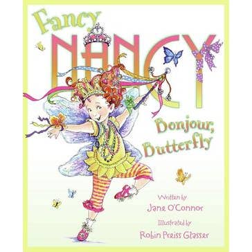 Fancy Nancy: Bonjour, Butterfly : Jane O'Connor for wholesale by HarperCollins