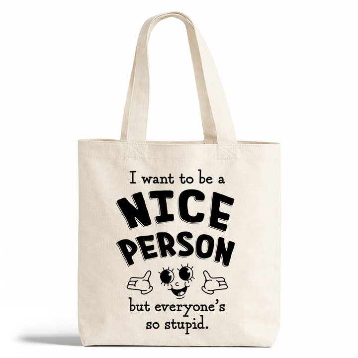 Nice Person Canvas Tote Bag, Funny Sarcastic Sassy Gifts for wholesale by Loftipop