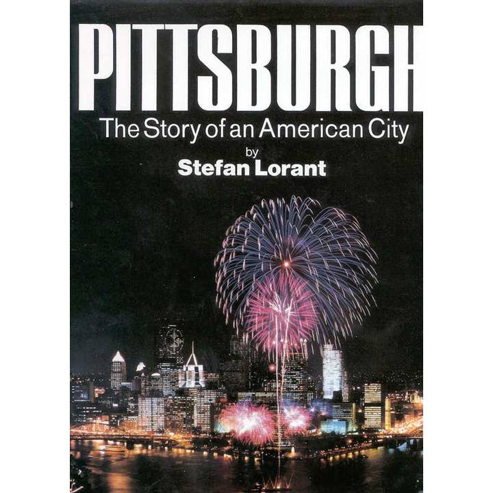 Pittsburgh by Stefan Lorant for wholesale by Simon & Schuster
