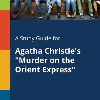Books by splitShops - Wholesale Contemporary & Literary Fiction - A Study Guide for Agatha Christie's Murder on the Orient Express - Paperback