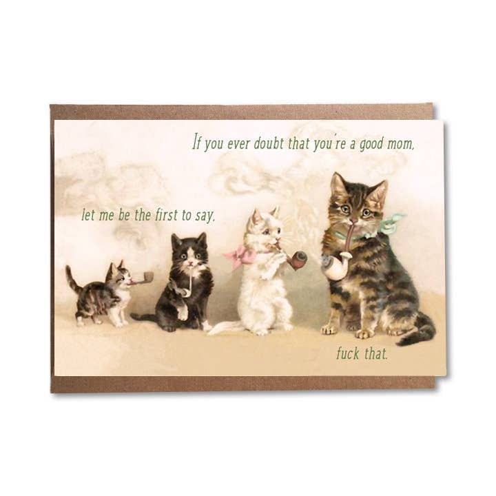 A Zillion Dollars - Wholesale Mother's Day Card - Funny Mother's Day Card; Vintage Cats Smoking; Good Mom1