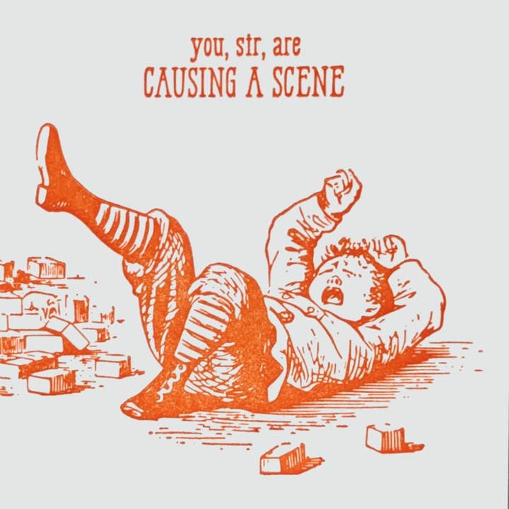 Du verursachst eine Szene | Naughty Child | Zufällige Humorkarte für den Großhandel von Rx Letterpress