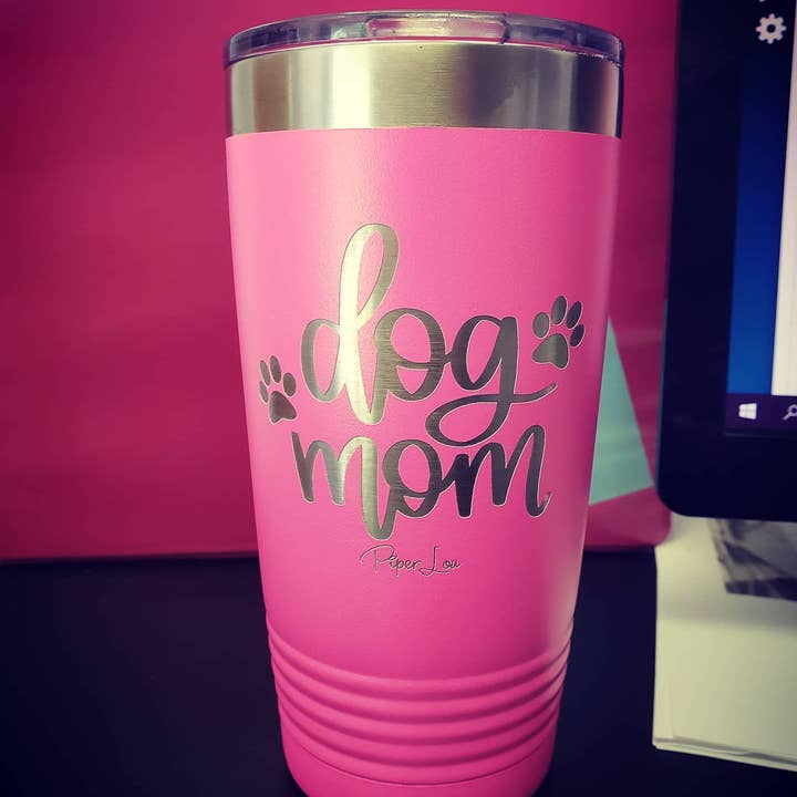 Piper Lou Collection - Wholesale Insulated Mug/Tumbler - Dog Mom Tumblers