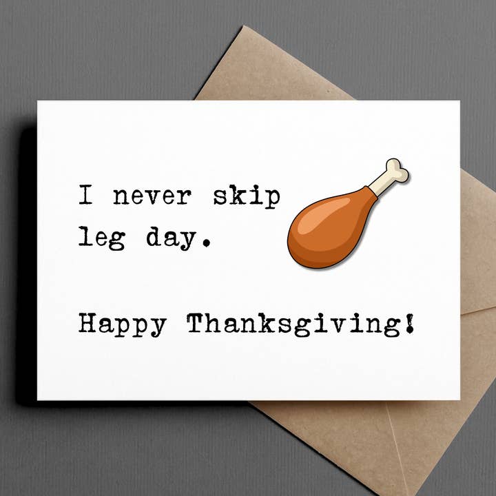 sjovt thanksgiving-kort | jeg springer aldrig bentræning over. for engroshandel hos Ink & Attitude Stationery Company
