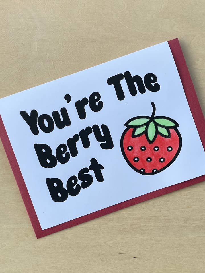 You're the Berry Best Greeting Card for wholesale by Breakout Press Co.