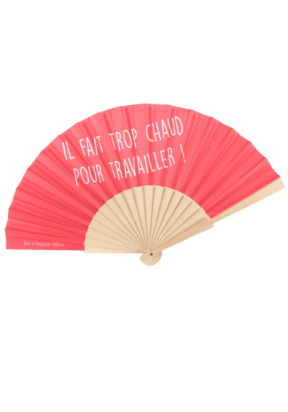 Les Vilaines Filles - Vente Éventail - Eventail Il fait trop chaud pour travailler1