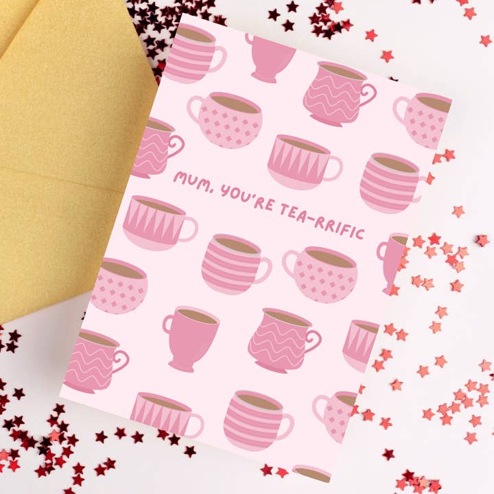 'Mum You're Tea-rrific' A6 Greetings Card for wholesale by Alaina Creates
