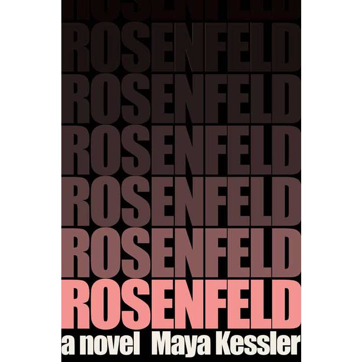 Simon & Schuster - Wholesale Contemporary & Literary Fiction - Rosenfeld by Maya Kessler