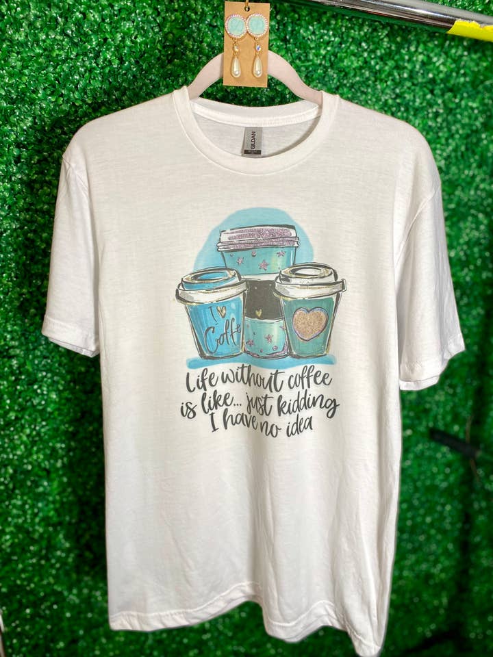 Camiseta Life Without Coffee por atacado de Annie + Abby Wholesale