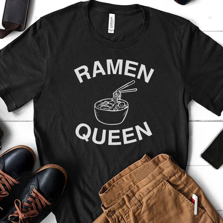 Ramen Queen - Fun Ramen Silly Sassy Foodie Gift T-Shirt for wholesale by House Of Rodan