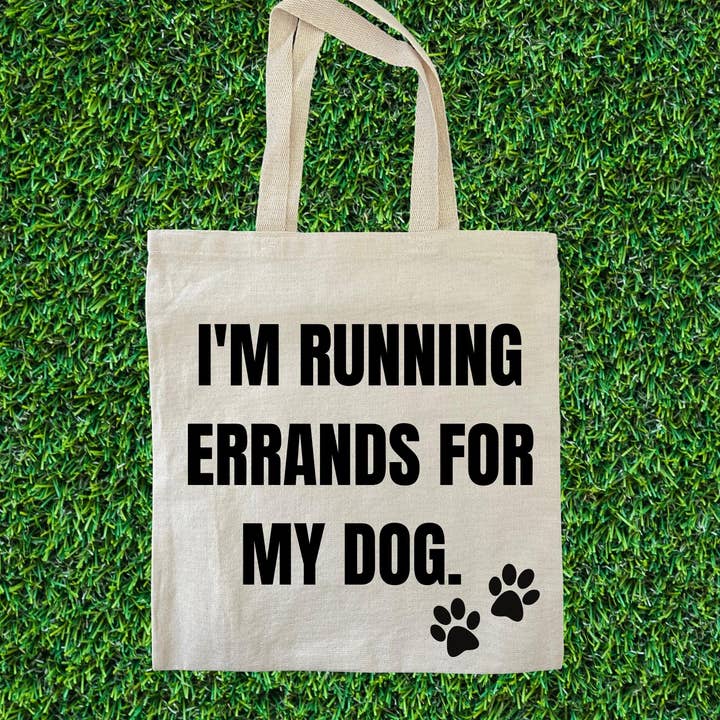 BARK JAX – wholesale Tote bag – Women's – I'm Running Errands For My Dog Tote Bag