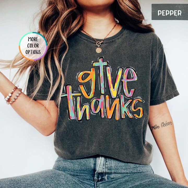 Comfort Colors Give Thanks Shirt, Grateful Blessed Sweater for wholesale by Glaime