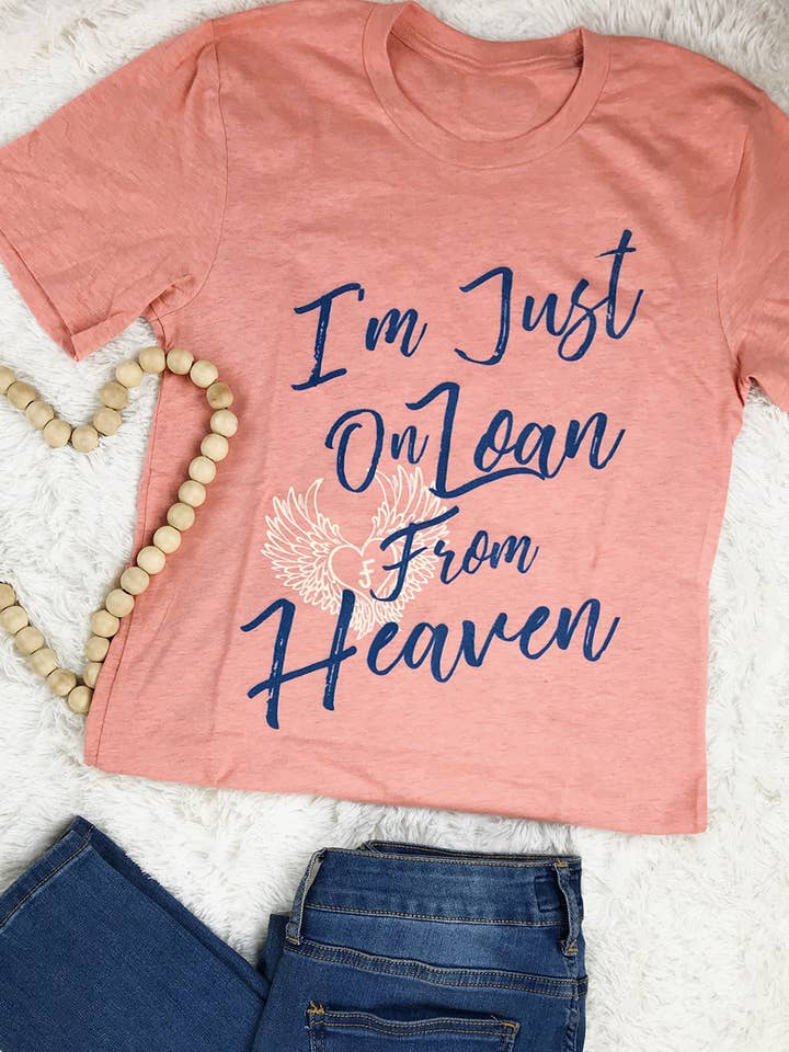 1106 Loan from Heaven Tee for wholesale by J.Forks Designs