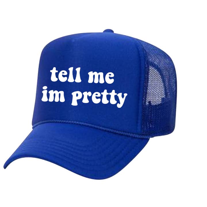 Tell me I'm pretty bff sassy Girl Summer - Trucker Hat for wholesale by The Candy Collections