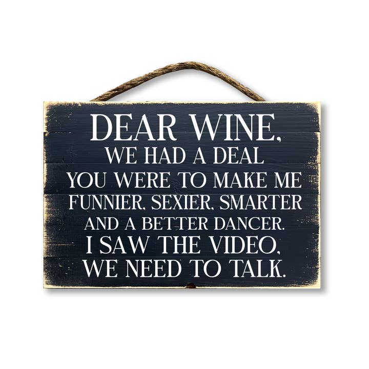 Dear Wine We Had A Deal... for wholesale by Jarmz Designs