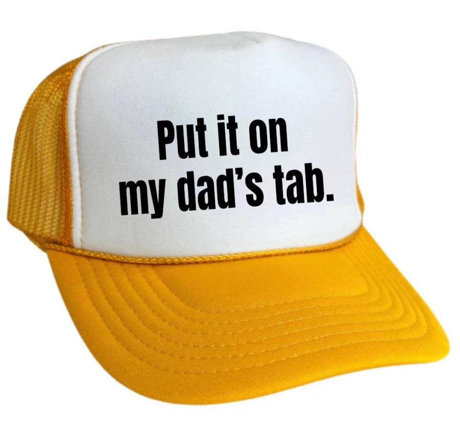 Inappropriate Trucker Hats - Wholesale Trucker Hat - Women's - Put It On My Dad’s Tab Trucker Hat10
