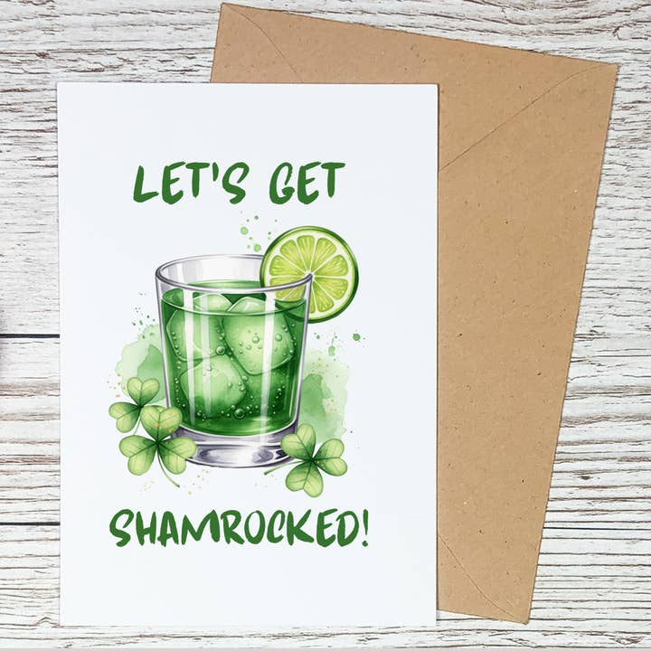 Funny St. Patrick's Day Cards, Let's Get Shamrocked for wholesale by Sorry Not Sorry Co